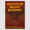 40-Day of Journey Silence